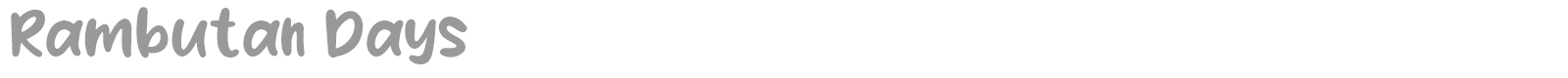 Rambutan Days font preview